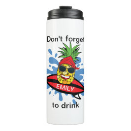 Funny Vergeet niet te Drinken Thermosbeker