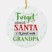 Funny Vergeet Santa GRANDPA kerstversiering Keramisch Ornament (Voorkant)