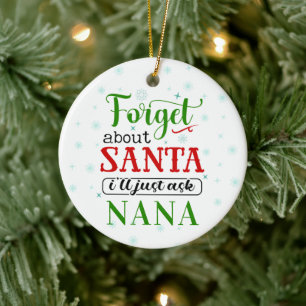 Funny Vergeet Santa NANA kerstversiering Keramisch Ornament