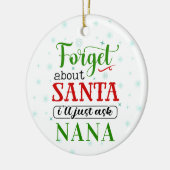 Funny Vergeet Santa NANA kerstversiering Keramisch Ornament (Links)