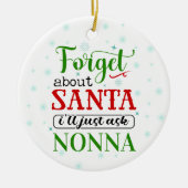 Funny Vergeet Santa NONNA kerstversiering Keramisch Ornament (Voorkant)