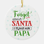 Funny Vergeet Santa PAPA kerstversiering Keramisch Ornament (Voorkant)
