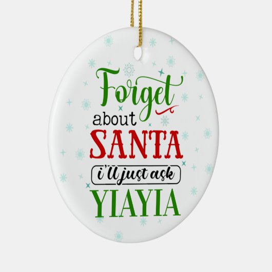 Funny Vergeet Santa YIAYIA kerstversiering Keramisch Ornament (Rechts)