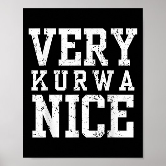 Funny Very Kurwa Nice Lish English Sarcasm Quote M Poster (Voorkant)