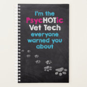 Funny Vet Tech PsycHOTic Veterinary Planner (Voorkant)