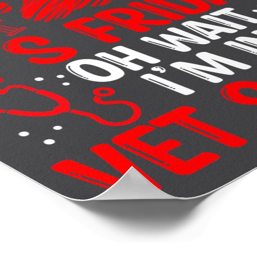 Funny Vet Tech School Friday Vet Tech Student Poster (Hoek)