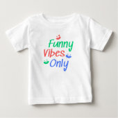 Funny Vibes Baby T-shirt | DP7Art (Voorkant)