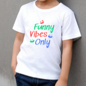 Funny Vibes Baby T-shirt | DP7Art