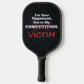 Funny Victim Competition Smack Talk Black Pickleball Paddle (Achterkant)