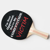 Funny Victim Competition Smack Talk Paddle Tafeltennisbatje (Zijkant)