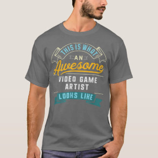 Funny Video Game Artist Geweldige banenberoep T-shirt