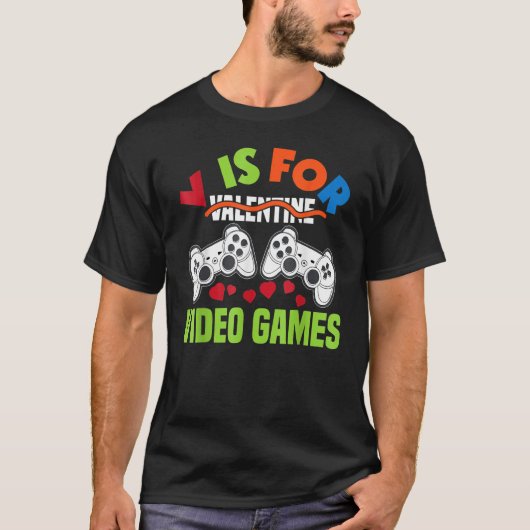 Funny Video Games Lover Valentine Day Shirts For K (Voorkant)