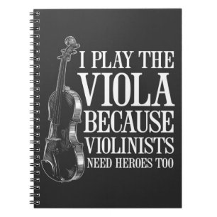 Funny Viola Player omdat Violinisten helden nodig Notitieboek