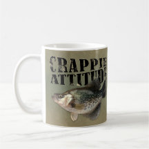 Funny Vist Crappie Attitude