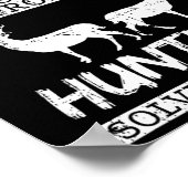 Funny Vist het probleem van het jagen op problemen Poster (Hoek)