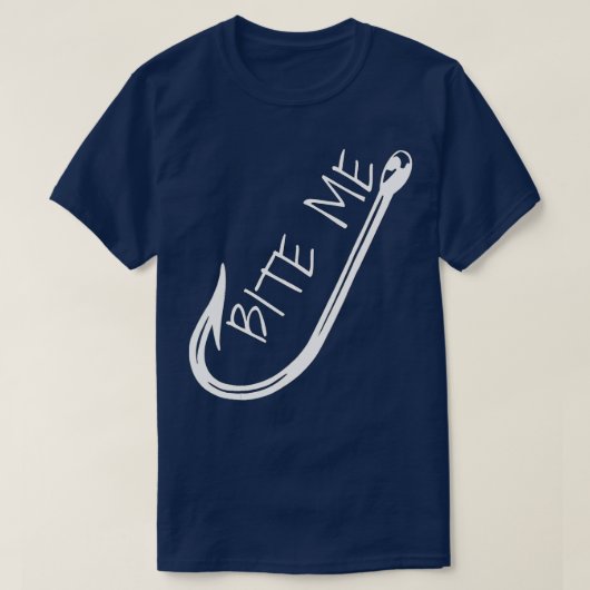 Funny Vist Hook Bite me Vist Humor T-shirt (Design voorkant)