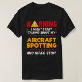 Funny Vliegtuig Airplane Spotting, Plane Joke 1 T-shirt (Design voorkant)