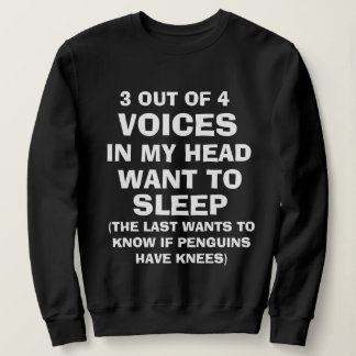 Funny "VOICES IN MY HEAD" Sweatshirt voor vrouwen