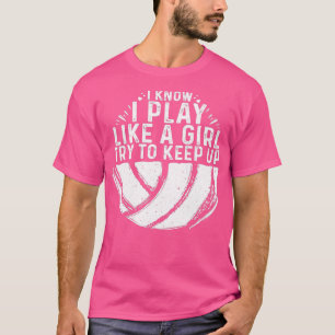 Funny Volleyball Design Girls Women Youth in Sport T-shirt