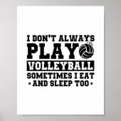 Funny Volleyball Gezegde voor Volleybalspelers Poster (Voorkant)