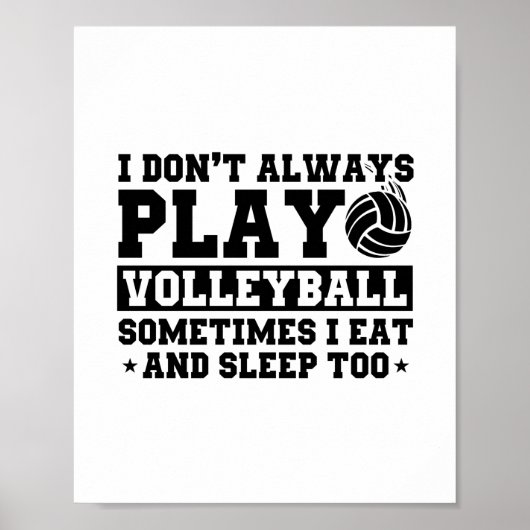 Funny Volleyball Gezegde voor Volleybalspelers Poster (Voorkant)