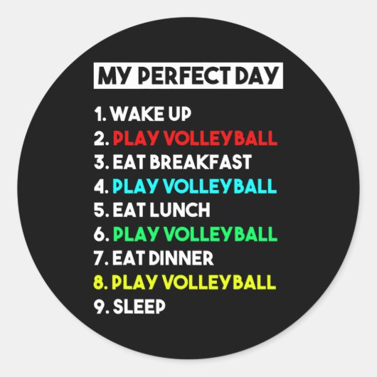 Funny Volleyball Lover Mijn perfecte volleybaldag Ronde Sticker (Voorkant)