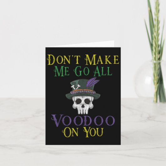 Funny Voodoo Quote - Witch Doctor Skull Mardi Gras Kaart (Voorkant)