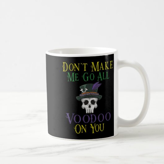 Funny Voodoo Quote - Witch Doctor Skull Mardi Gras Koffiemok (Rechts)
