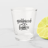 Funny Vriendin Financial Verloving Shot Glas (Voorkant)