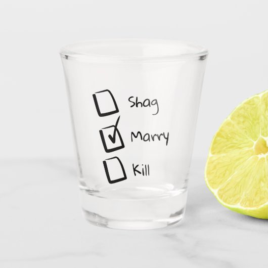Funny Vrijgezellenfeest Party Shag Marry Kill Shot Glas (Voorkant)