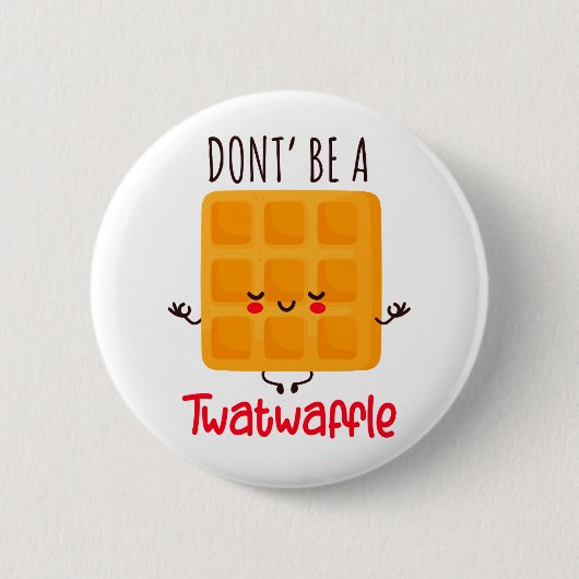 Funny Waffle is geen twatwafel Ronde Button 5,7 Cm (Voorkant)