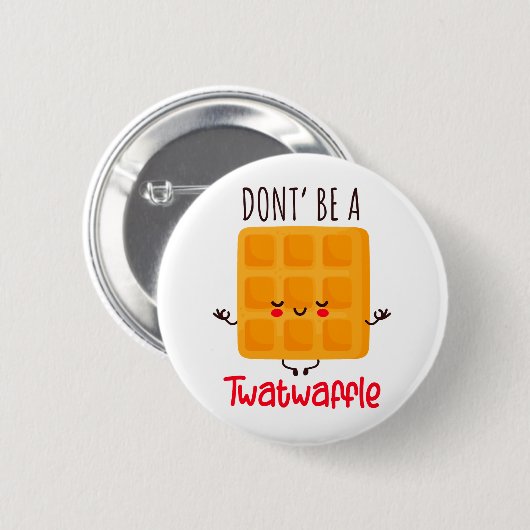 Funny Waffle is geen twatwafel Ronde Button 5,7 Cm (Voorkant /achterkant)