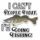 Funny Walleye Vist Quote Mensen Sport Hobby Sticker (Voorkant)