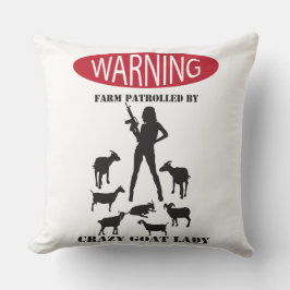 FUNNY Warning Boerderij Patrolled by Crazy Goat LA Kussen