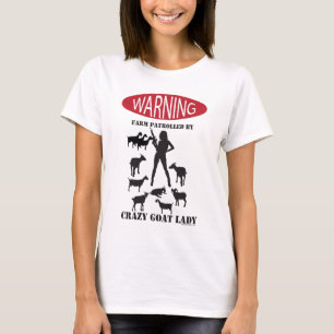 FUNNY Warning Boerderij Patrolled by Crazy Goat LA T-shirt