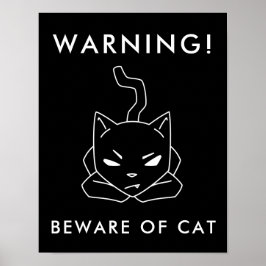 Funny Warning Cat | Voorzichtigheid van de boeg Poster
