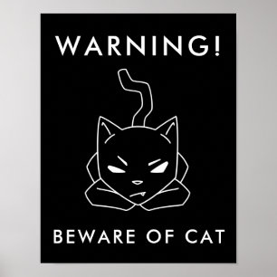Funny Warning Cat   Voorzichtigheid van de boeg Poster