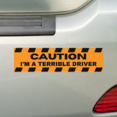 Funny Warning Caution Bad Driver Driving Humor  Bumpersticker (Op auto)