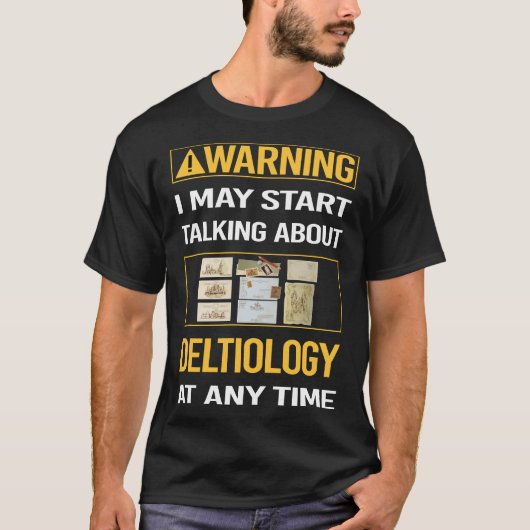 Funny Warning Deltiology Briefkaart Briefkaarten T-shirt (Voorkant)