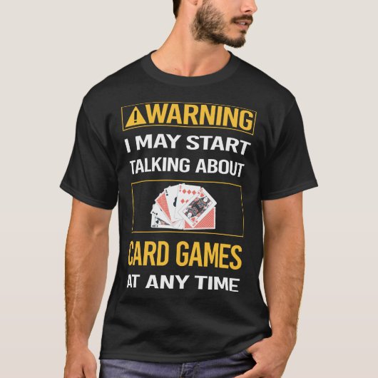 Funny Warning Kaart Games T-shirt (Voorkant)