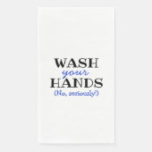 Funny Wash Your Hands Bathroom Humor Servet (Voorkant)