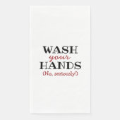 Funny Wash Your Hands Bathroom Humor Servet (Voorkant)