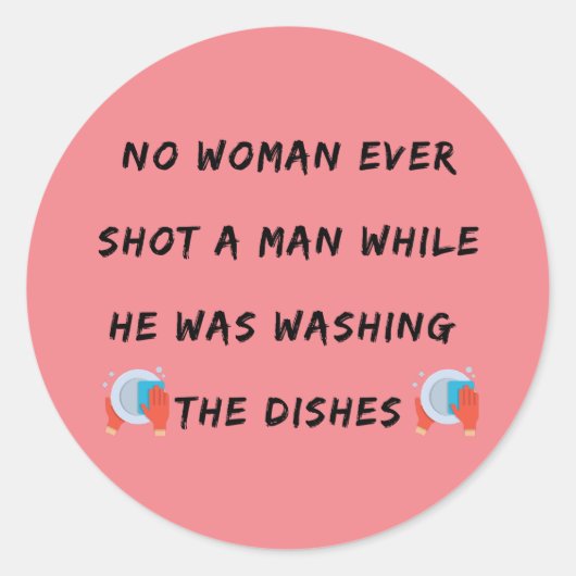Funny Washington Quote, Funny Kitchen Quottes Ronde Sticker (Voorkant)