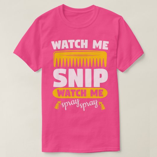 Funny Watch Snip Spray Mode Barber Appren T-shirt (Design voorkant)