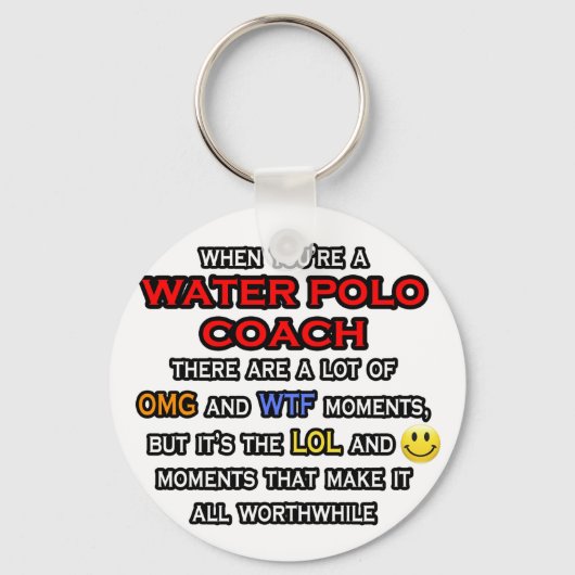 Funny Water Polo Coach ... OMG WTF LOL Sleutelhanger (Voorkant)