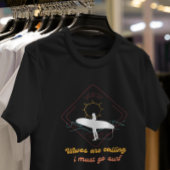  Funny waves roepen dat ik moet gaan T-shirt