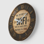 Funny We Do Not Have WiFi Rustic Farmhouse Grote Klok (Hoek)