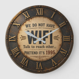 Funny We Do Not Have WiFi Rustic Farmhouse Grote Klok
