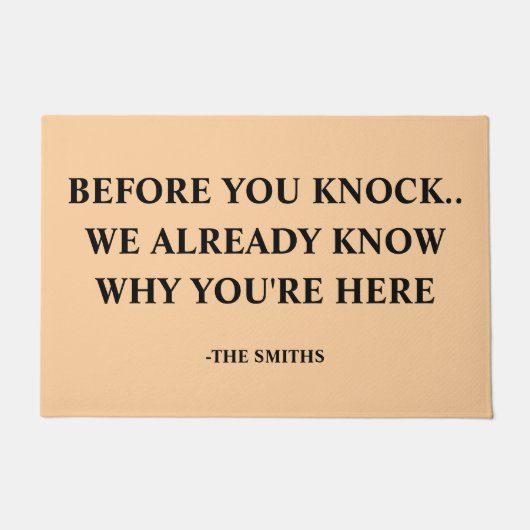 Funny "We Know Why You're Here" Custom Family Name Deurmat (Voorkant)