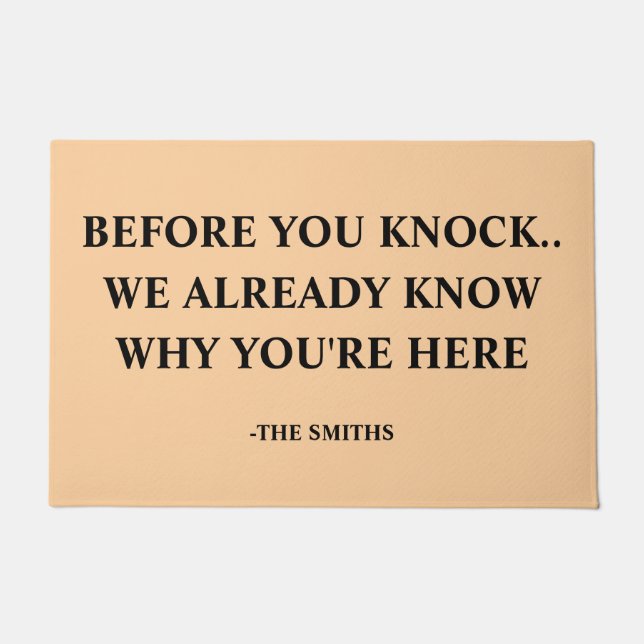 Funny "We Know Why You're Here" Custom Family Name Deurmat (Voorkant)